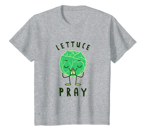 Funny shirts V-neck Tank top Hoodie sweatshirt usa uk au ca gifts for Lettuce Pray T-Shirt - Funny Lettuce Joke 784047