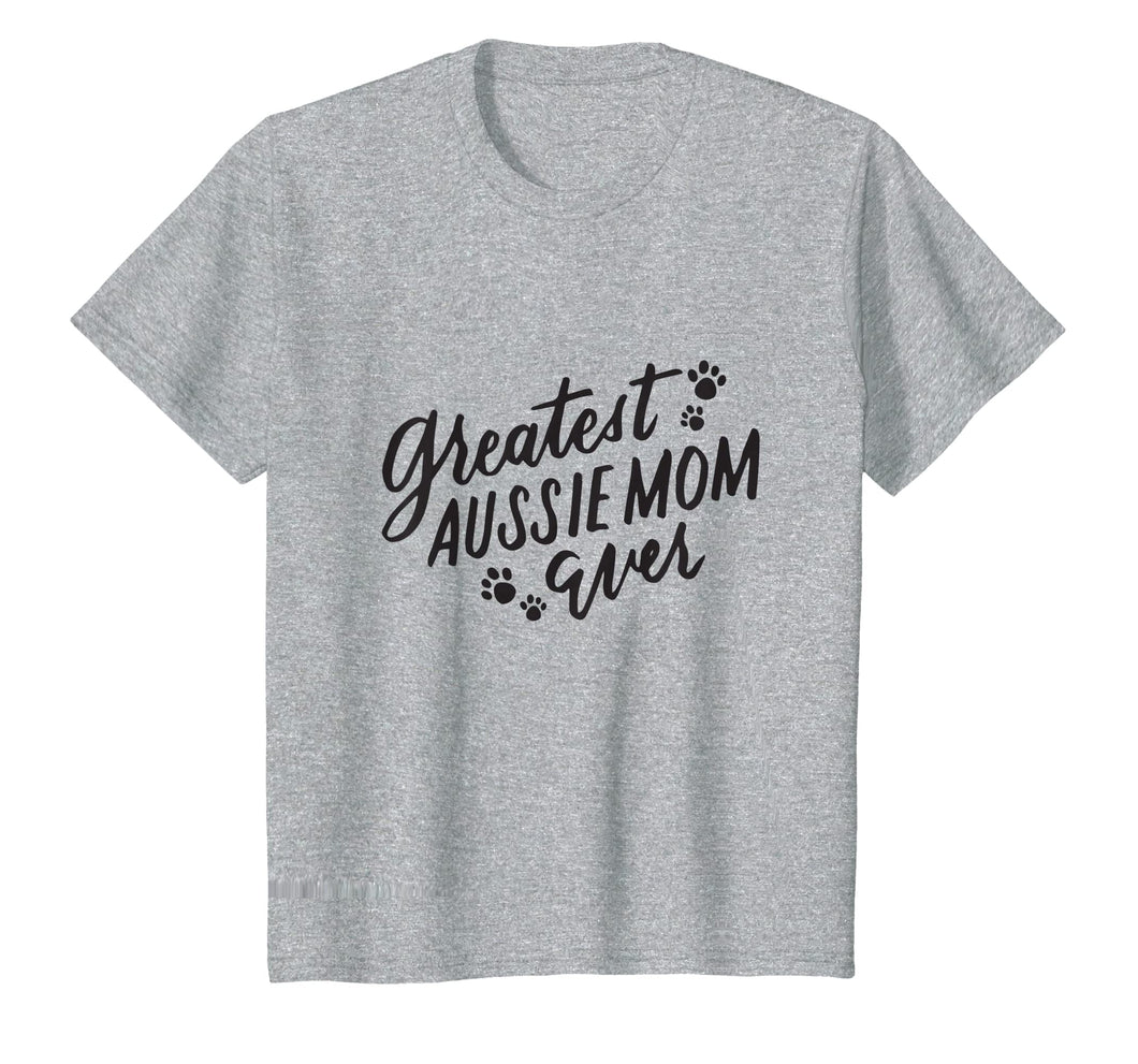 Funny shirts V-neck Tank top Hoodie sweatshirt usa uk au ca gifts for Greatest Aussie Mom Shirt Funny Aussie Shepherd Dog Mom Gift 2328202