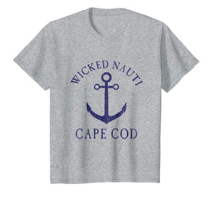 Funny shirts V-neck Tank top Hoodie sweatshirt usa uk au ca gifts for Wicked Nauti Cape Cod Funny Nautical Distressed T-shirt 3072036