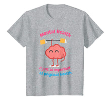 Load image into Gallery viewer, Funny shirts V-neck Tank top Hoodie sweatshirt usa uk au ca gifts for Mental Health Is Just Physical Health Motivational tshirt 1684707
