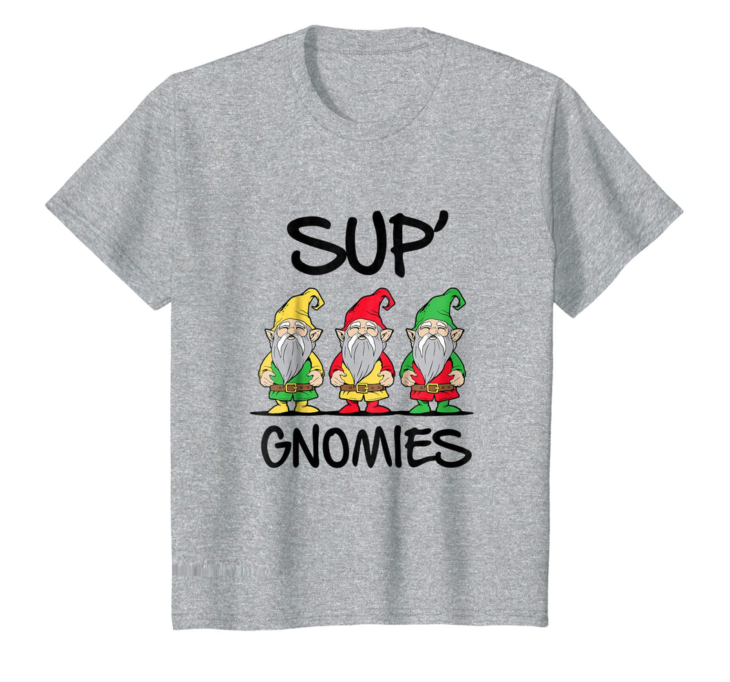 Funny shirts V-neck Tank top Hoodie sweatshirt usa uk au ca gifts for Sup Gnomies - Gnome Funny Novelty Gag Gift Graphic Tee Shirt 2559634