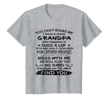 Load image into Gallery viewer, Funny shirts V-neck Tank top Hoodie sweatshirt usa uk au ca gifts for You Can&#39;t Scare Me I have A Crazy Grandpa 202393
