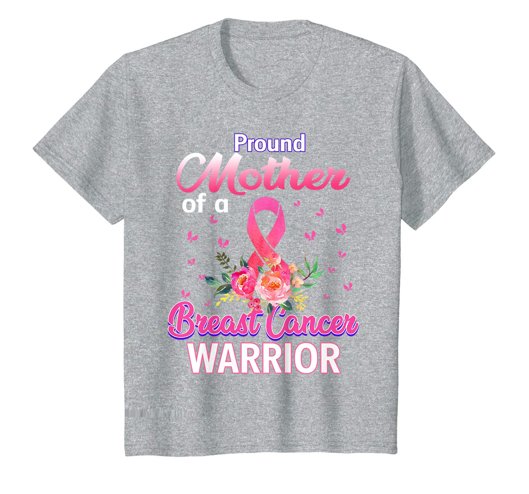 Funny shirts V-neck Tank top Hoodie sweatshirt usa uk au ca gifts for Proud Mother of Breast Cancer Warrior  T-Shirt 1338322