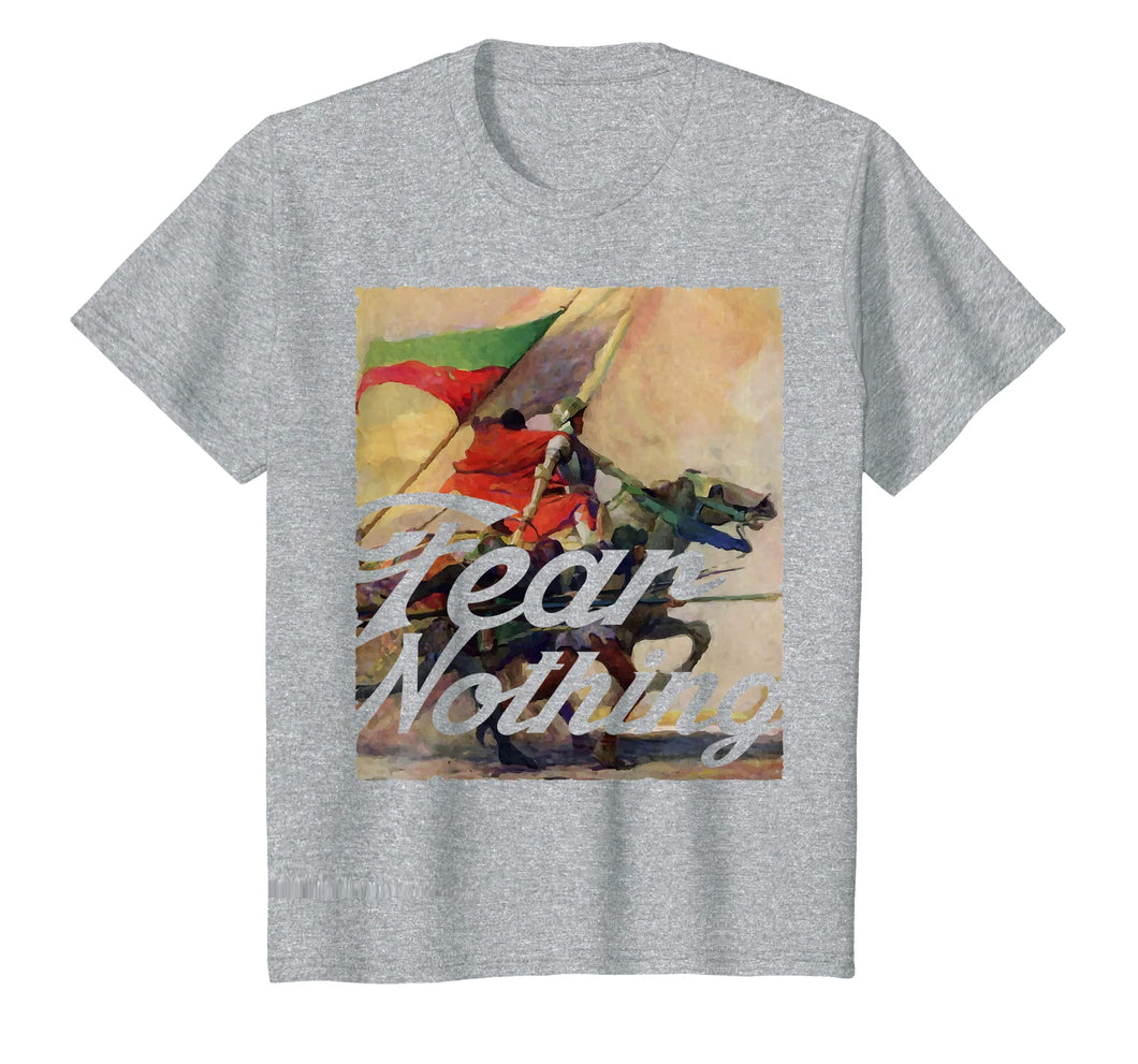 Funny shirts V-neck Tank top Hoodie sweatshirt usa uk au ca gifts for St. Joan of Arc Shirt Fear Nothing Inspirational Gifts 1557900