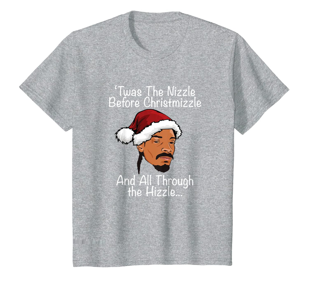 Funny shirts V-neck Tank top Hoodie sweatshirt usa uk au ca gifts for Christmas Twas the Nizzle Before Christmizzle 90s Rap Funny T-Shirt 404500