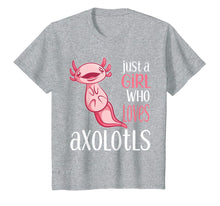 Load image into Gallery viewer, Just a Girl Who Loves Axolotls Funny Axolotl T-Shirt-1631984
