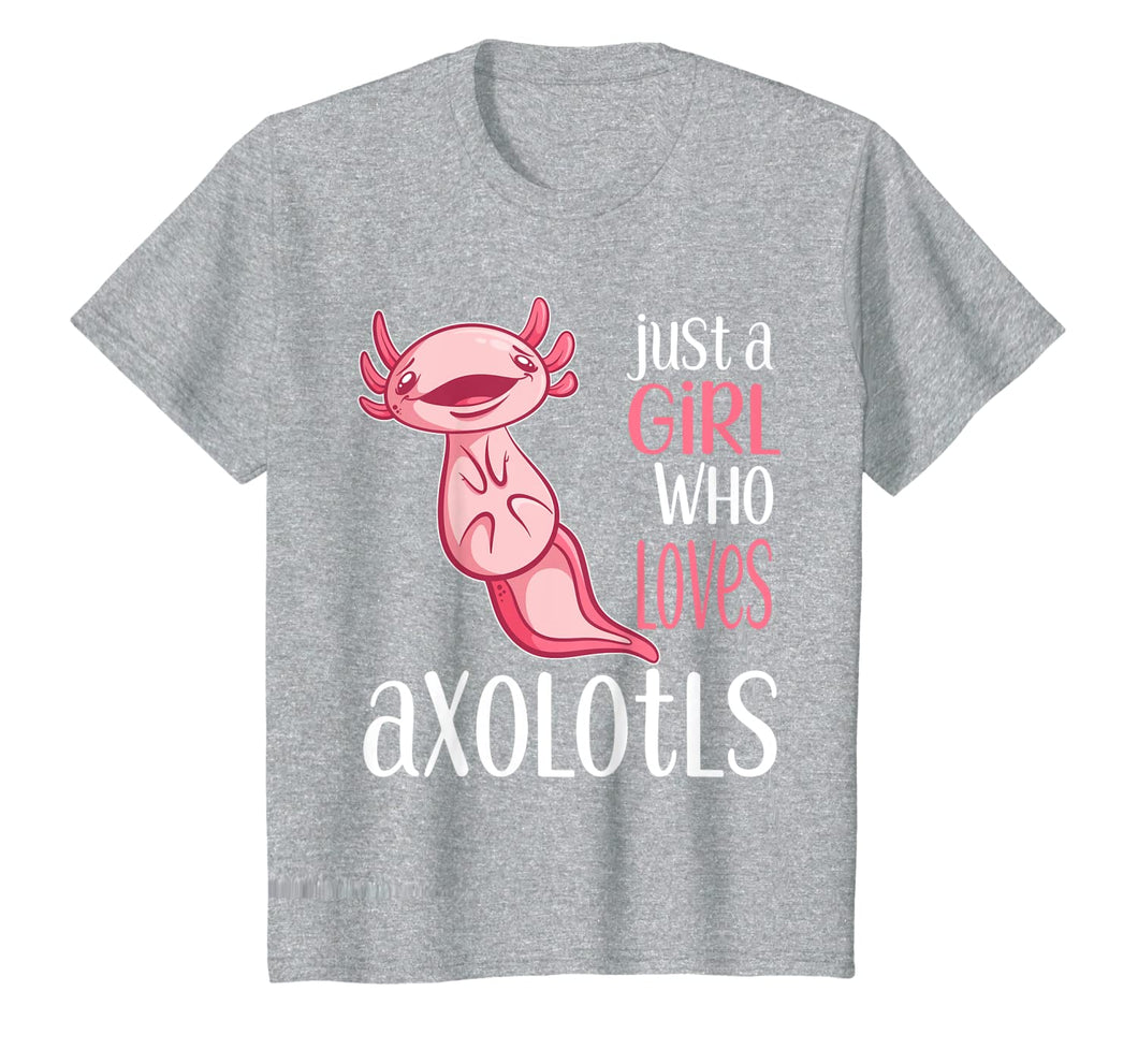 Just a Girl Who Loves Axolotls Funny Axolotl T-Shirt-1631984