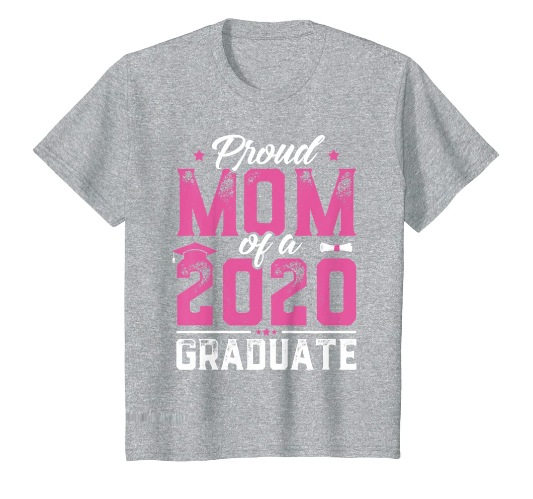 Proud Mom Of A Class Of 2020 Graduate Tee Graduation Gift TShirt337423