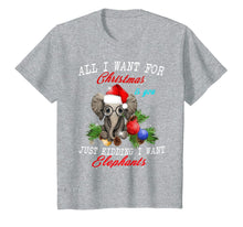 Load image into Gallery viewer, Funny shirts V-neck Tank top Hoodie sweatshirt usa uk au ca gifts for All I Want For Christmas Is Elephants Funny Xmas Gift T-Shirt 163593
