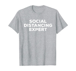 Social Distancing Expert Antisocial Gifts for Introverts TShirt442842