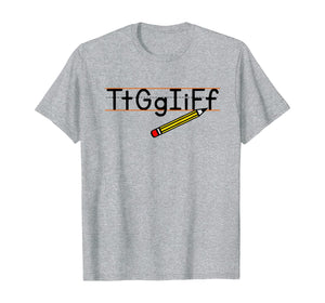 Tt Gg Ii Ff Tgif Funny Teachers Students T-Shirt