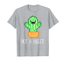 Load image into Gallery viewer, Not a Hugger Cactus | Cute Kawaii Do Not Hug Meme T-Shirt
