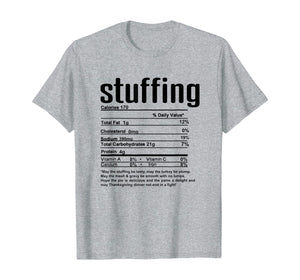 Thanksgiving Stuffing Nutritional Facts T-Shirt