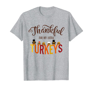 Teacher Thanksgiving, fall teacher, Thankful for my little T-Shirt