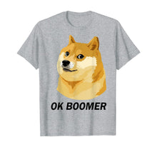 Load image into Gallery viewer, Ok Boomer  T-Shirt
