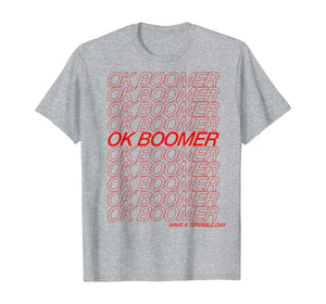OK Boomer T-Shirt