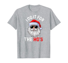 Load image into Gallery viewer, Funny shirts V-neck Tank top Hoodie sweatshirt usa uk au ca gifts for I Do It For The Ho&#39;s Funny Inappropriate Christmas Men Santa T-Shirt 351799
