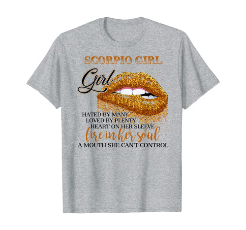 Scorpio Girl Hated by many Biting lips Tshirt Birthday Gifts 144317