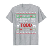Load image into Gallery viewer, Funny shirts V-neck Tank top Hoodie sweatshirt usa uk au ca gifts for Ugly Funny Christmas T Shirt | Why is the Carpet all Wet T-Shirt 110308
