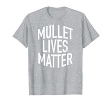 Load image into Gallery viewer, Funny shirts V-neck Tank top Hoodie sweatshirt usa uk au ca gifts for Funny Redneck Mullet Lives Matter Shirt 1124088
