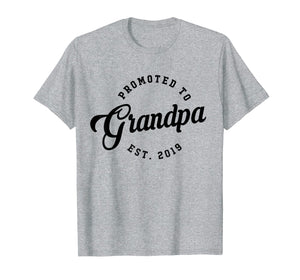 Funny shirts V-neck Tank top Hoodie sweatshirt usa uk au ca gifts for Mens Promoted To Grandpa EST 2019 T Shirt New Grandfather Gift 1058786