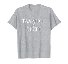 Load image into Gallery viewer, Funny shirts V-neck Tank top Hoodie sweatshirt usa uk au ca gifts for Taxation Is Theft Libertarian Opening Day T Shirt 1920420
