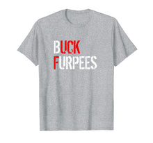 Load image into Gallery viewer, Funny shirts V-neck Tank top Hoodie sweatshirt usa uk au ca gifts for Buck Furpees T-Shirt Funny Fitness Burpees Gym 3255592
