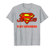 Load image into Gallery viewer, Jesus Is My Superhero Funny Christian Quote Saying T-Shirt 155717
