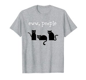 Funny shirts V-neck Tank top Hoodie sweatshirt usa uk au ca gifts for Eww People For Cat Lovers Tees 2988269