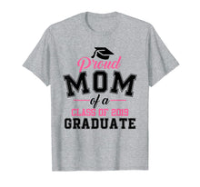 Load image into Gallery viewer, Funny shirts V-neck Tank top Hoodie sweatshirt usa uk au ca gifts for Proud Mom of A Class of 2019 Graduate Graduation T Shirt 638423
