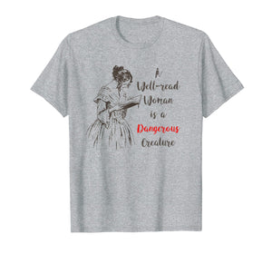 Funny shirts V-neck Tank top Hoodie sweatshirt usa uk au ca gifts for Feminist Dangerous Well-Read Woman Book T-Shirt Vintage Nerd 1870766