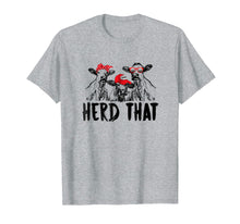 Load image into Gallery viewer, Funny shirts V-neck Tank top Hoodie sweatshirt usa uk au ca gifts for HERD THAT TSHIRT FOR FARMERS AND COW LOVERS SHIRT 2874390
