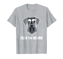 Load image into Gallery viewer, Funny shirts V-neck Tank top Hoodie sweatshirt usa uk au ca gifts for Dog Meme Fear the Beard Mini Schnauzer Dog T Shirt 1655311
