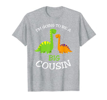Load image into Gallery viewer, Funny shirts V-neck Tank top Hoodie sweatshirt usa uk au ca gifts for Going to be a Big Cousin Dinosaur T-Shirt 986571
