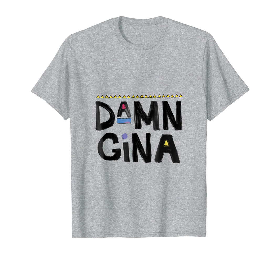 Funny shirts V-neck Tank top Hoodie sweatshirt usa uk au ca gifts for 90s Damn Gina Style Hip Hop T-Shirt - Do It For The Culture 1565163
