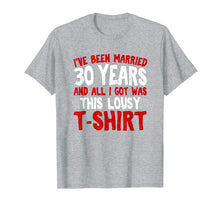 Load image into Gallery viewer, Funny shirts V-neck Tank top Hoodie sweatshirt usa uk au ca gifts for 30th Couple Wedding Anniversary Gift Funny Tee For Him Her  T-Shirt 691837
