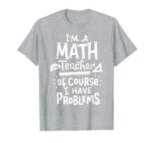 Load image into Gallery viewer, Funny shirts V-neck Tank top Hoodie sweatshirt usa uk au ca gifts for Math Teacher Problem Tshirt School Educator Funny Tee 221521
