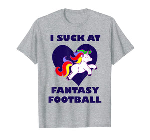 Funny shirts V-neck Tank top Hoodie sweatshirt usa uk au ca gifts for I Suck At Fantasy Football (Dark) 842796
