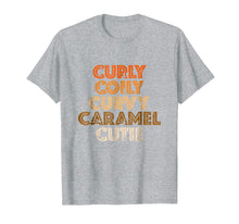 Load image into Gallery viewer, Funny shirts V-neck Tank top Hoodie sweatshirt usa uk au ca gifts for Curly, Coily Curvy Caramel Cutie Natural Hair T-Shirt 605654
