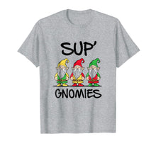 Load image into Gallery viewer, Funny shirts V-neck Tank top Hoodie sweatshirt usa uk au ca gifts for Sup Gnomies - Gnome Funny Novelty Gag Gift Graphic Tee Shirt 2559634
