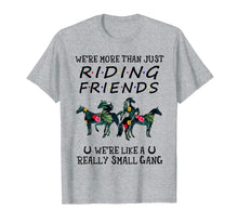 Load image into Gallery viewer, Funny shirts V-neck Tank top Hoodie sweatshirt usa uk au ca gifts for We&#39;re more than just riding friend horse tshirt funny cute 618855
