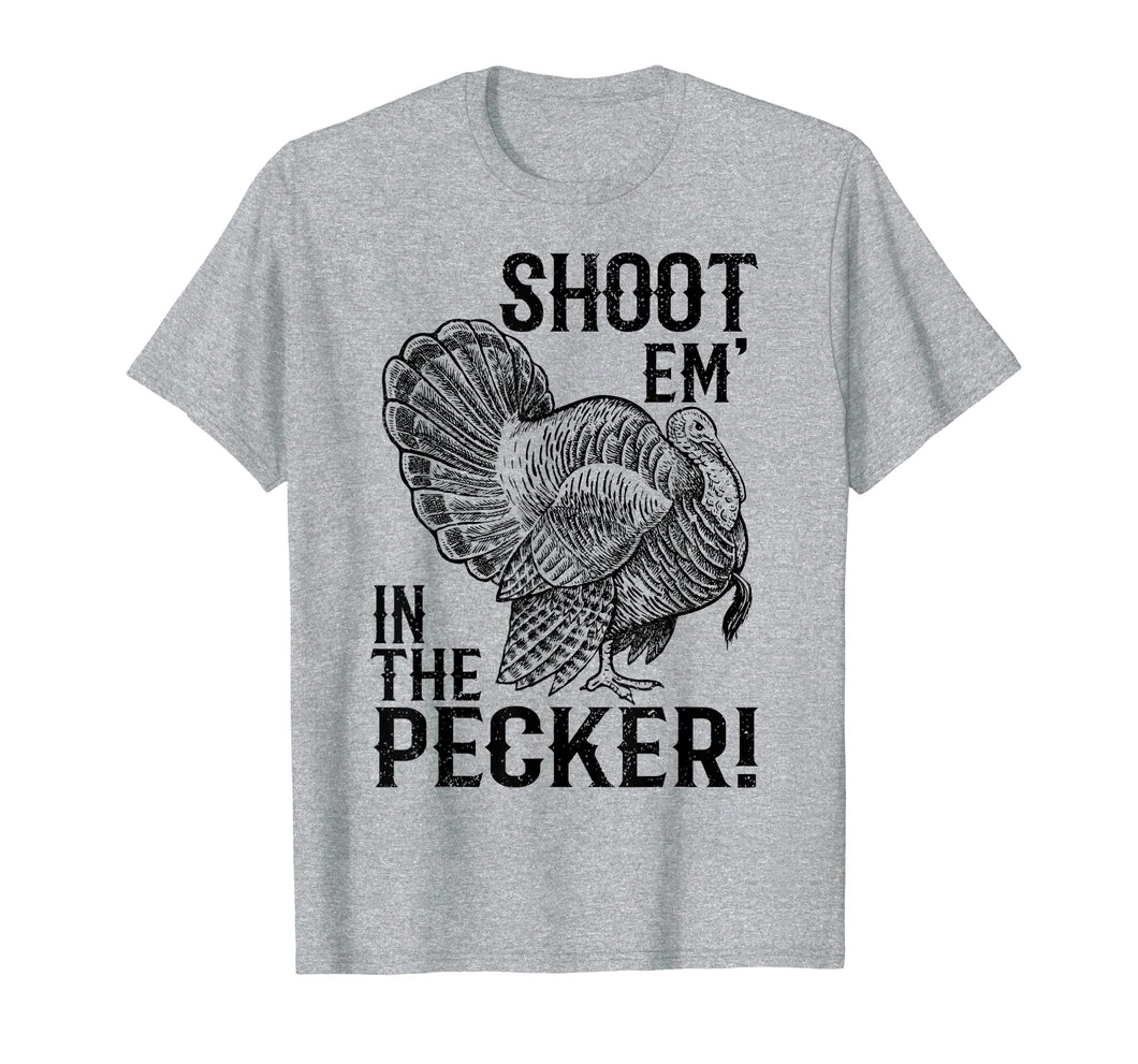 Funny shirts V-neck Tank top Hoodie sweatshirt usa uk au ca gifts for Funny Turkey Hunting Shirt Tom Beard Shoot Em in the Pecker 1050906