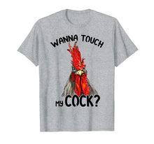Load image into Gallery viewer, Funny shirts V-neck Tank top Hoodie sweatshirt usa uk au ca gifts for Wanna Touch My Funny Rooster Cock TShirt - Funny Gift 2022259
