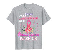 Load image into Gallery viewer, Funny shirts V-neck Tank top Hoodie sweatshirt usa uk au ca gifts for Proud Mother of Breast Cancer Warrior  T-Shirt 1338322

