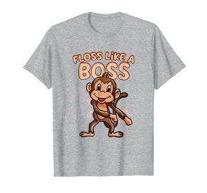 Funny shirts V-neck Tank top Hoodie sweatshirt usa uk au ca gifts for Floss Like A Boss T-Shirt Flossing Dance Monkey Floss Tee 2990962