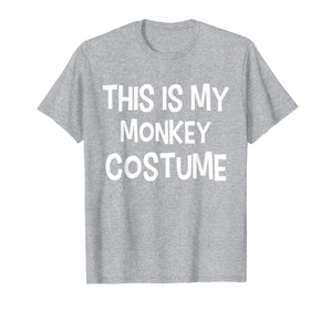 This is my MONKEY Costume Halloween Simple Costume T-Shirt