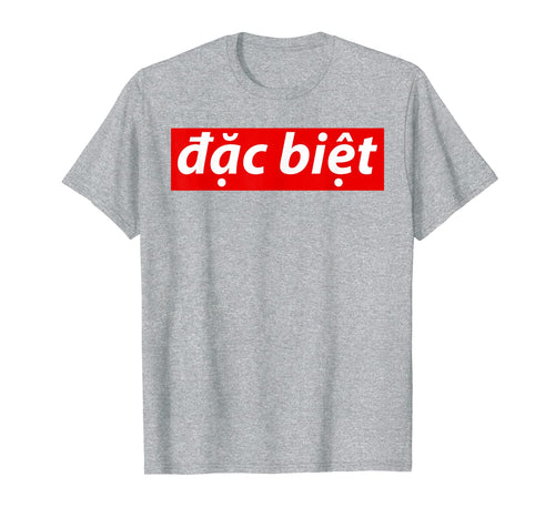 Super Special Funny Vietnamese Pho Gifts T-Shirt