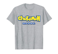 Load image into Gallery viewer, Chokemon Gotta Tap Em All MMA BJJ Funny Gifts For Jiu Jitsu T-Shirt-139410
