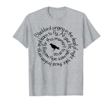 Load image into Gallery viewer, Blackbird Singing in The Dead of Night T Shirt-127829
