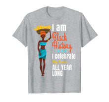 Load image into Gallery viewer, Black History Month I Am Black History Shirt / Gift Attire T-Shirt-1319838
